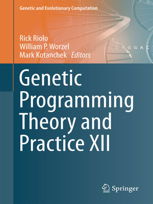 cover image of Genetic Programming Theory and Practice XII